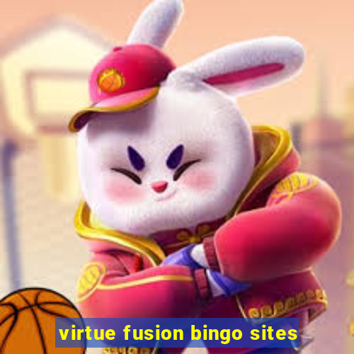 virtue fusion bingo sites